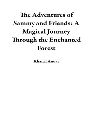 cover image of The Adventures of Sammy and Friends